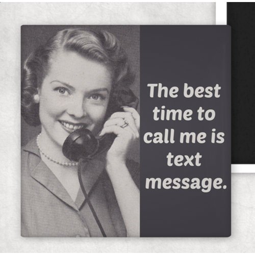  Raven's Rest Studio The Best Time to Call Me Magnet 