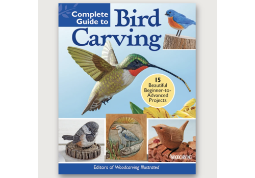  Fox Chapel Publishing Complete Guide To Bird Carving 