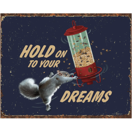  Earth Sun Moon Trading Company Hold On Squirrel Tin Sign 