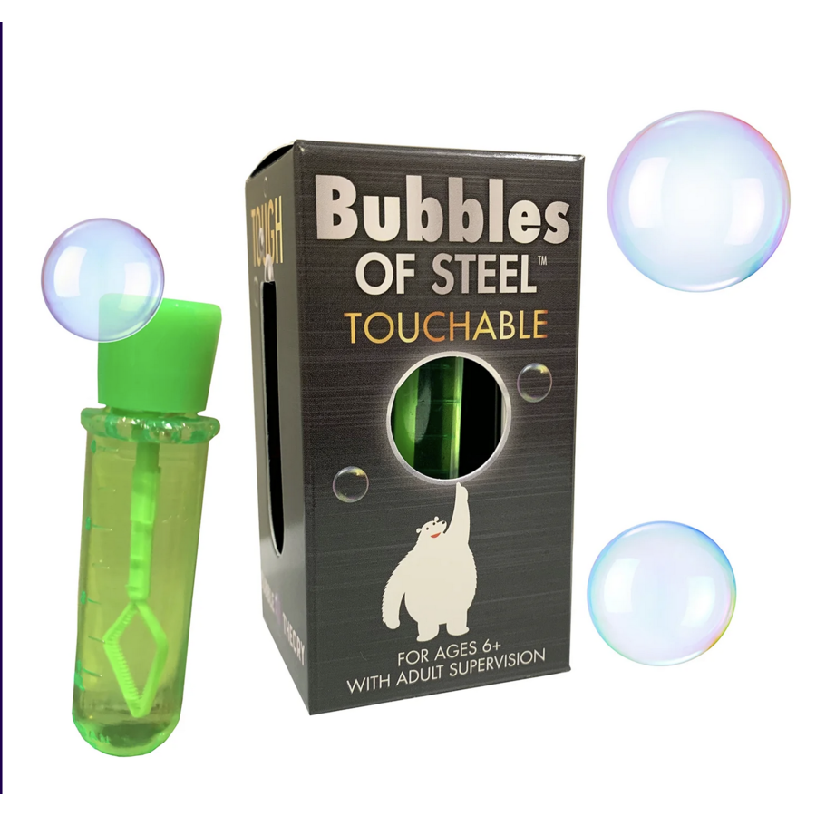 Bubbles of Steel: Touchable Bubbles