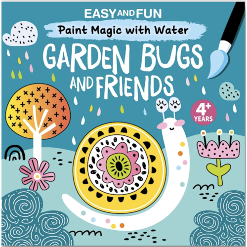  Fox Chapel Publishing Easy and Fun Paint Magic with Water: Garden Bugs and Friends 