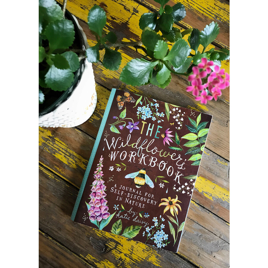 The Wildflower's Workbook: A Journal for Self-Discovery in Nature