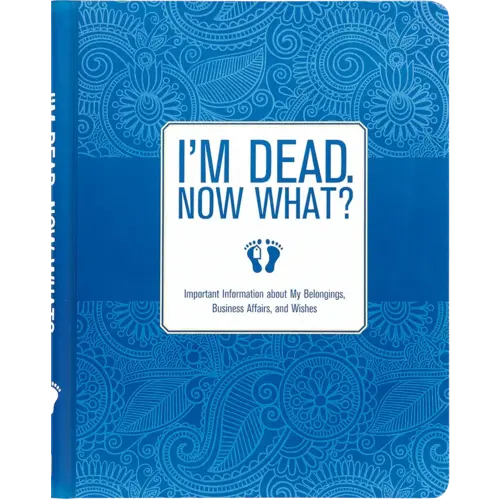  Peter Pauper Press I'm Dead, Now What? 