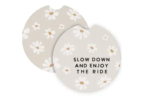  Sincere Surroundings Slow Down Enjoy Daisies Car Coaster 