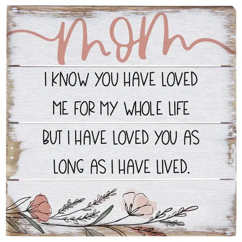 Sincere Surroundings Mom Loved Me 6" x 6" Wood Sign   Sincere Surroundings Mom Loved Me 6" x 6" Wood Sign