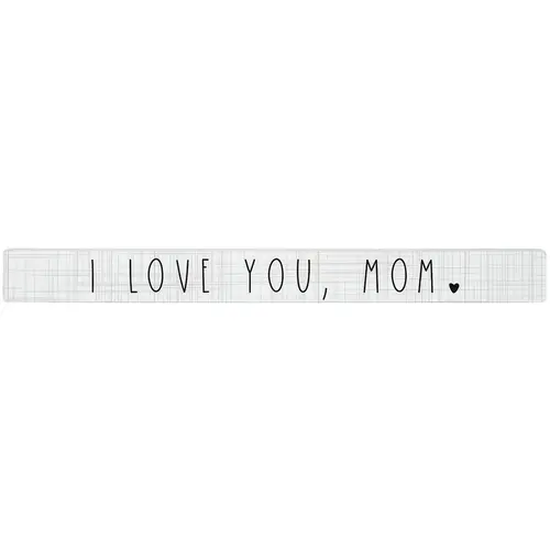 Sincere Surroundings 16" Wooden Sign I Love You Mom   Sincere Surroundings 16" Wooden Sign I Love You Mom