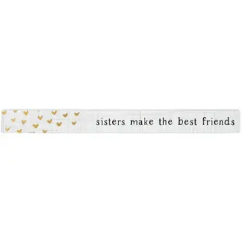 Sincere Surroundings 16" Wooden Sign Sisters Make the Best Friends   Sincere Surroundings 16" Wooden Sign Sisters Make the Best Friends