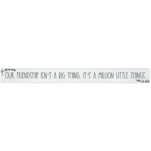  Sincere Surroundings 16" Wooden Sign Million Little Things 
