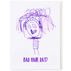 Molly O Bad Hair Day Card