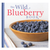 Down East Books The Wild Blueberry Book