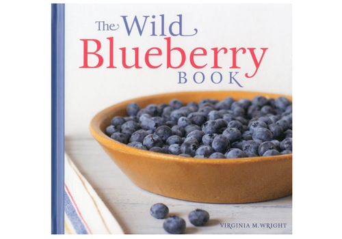  Down East Books The Wild Blueberry Book 