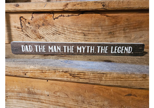  Sincere Surroundings 16" Wooden Sign Dad Myth 