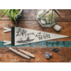 Benoit's Life Is Better On the Water Felt Pennant
