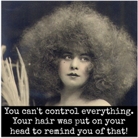 You Can't Control Everything Magnet