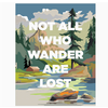 Fridgedoor Not All Who Wander Are Lost Magnet
