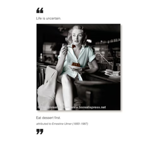  Borealis Press Eat Dessert First Card 