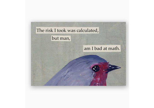  The Mincing Mockingbird Risk I Took Magnet 