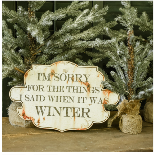 Ragon House Distressed I'm Sorry Winter Sign   Ragon House Distressed I'm Sorry Winter Sign