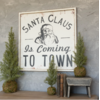 Ragon House 24" Black & White Santa Claus Is Coming To Town Sign Ragon House 24" Black & White Santa Claus Is Coming To Town Sign