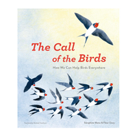 The Call of the Birds: How We Can Help Birds Everywhere