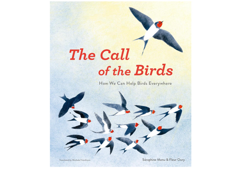  The Call of the Birds: How We Can Help Birds Everywhere 