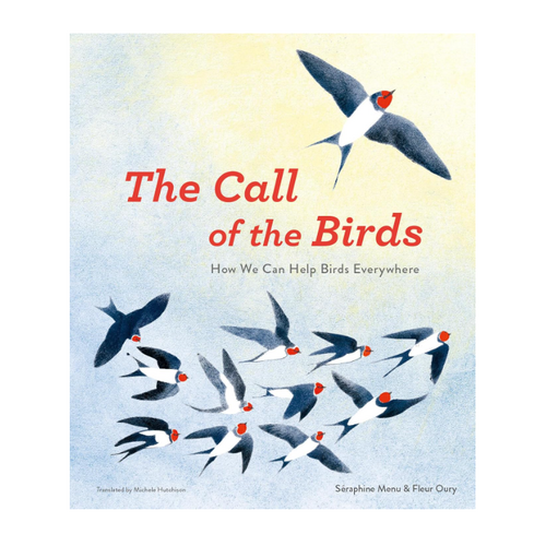  The Call of the Birds: How We Can Help Birds Everywhere 
