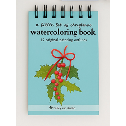  Bailey Rae Studio A Little Bit of Christmas Mini Watercoloring Book 