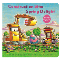Construction Site Spring Delight: An Easter Lift-the-Flap Book