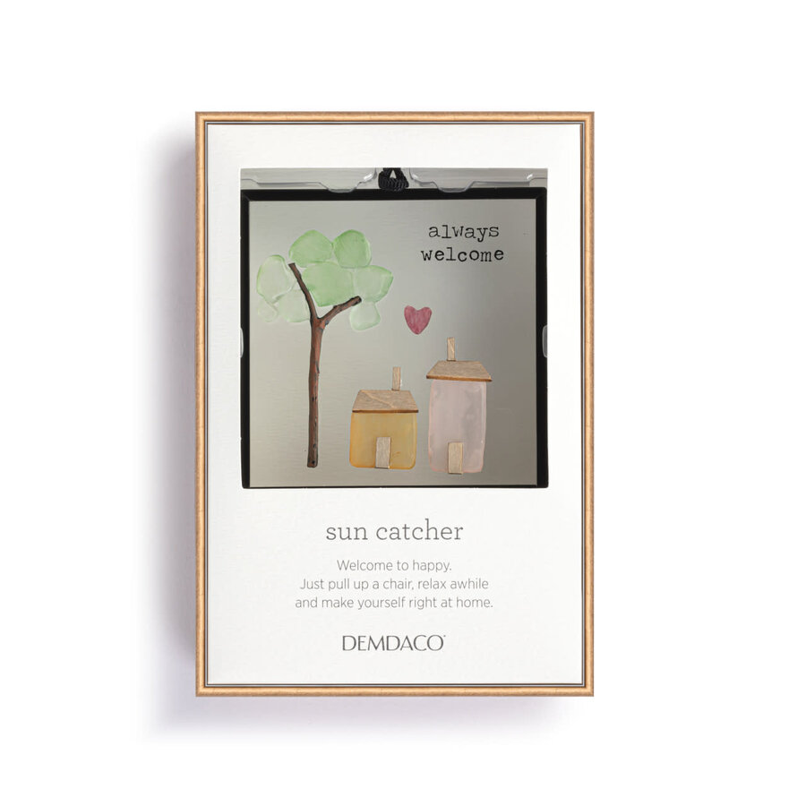 Always Welcome Suncatcher