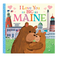I Love You as Big as Maine