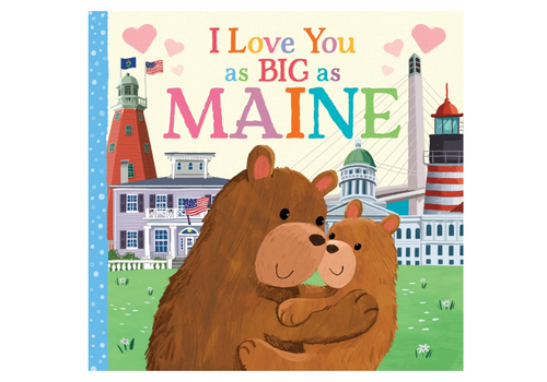  Sourcebooks I Love You as Big as Maine 