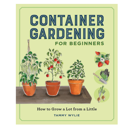  Sourcebooks Container Gardening for Beginners 