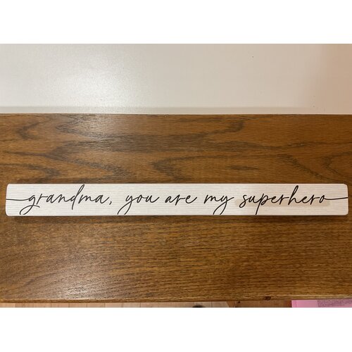  Sincere Surroundings 16" Wooden Sign Grandma Superhero 