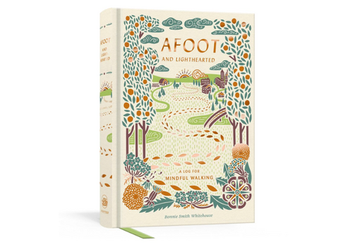  Afoot and Lighthearted 