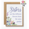 Seedy Cards Plantable Seed Card Sisters Are Like Different Flowers