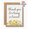 Seedy Cards Plantable Seed Card Thank You for Being a Friend