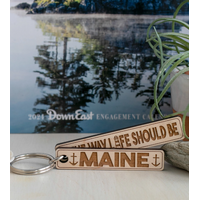 Maine The Way Life Should Be Keyring with Anchors