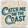 Scotty + Calvin Designs Catch Me on the Coast Sticker