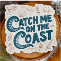 Catch Me on the Coast Sticker