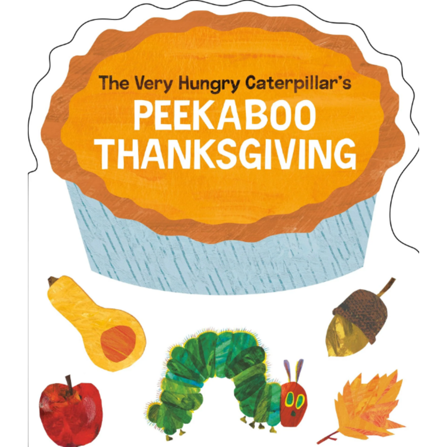 The Very Hungry Caterpillar's Peekaboo Thanksgiving