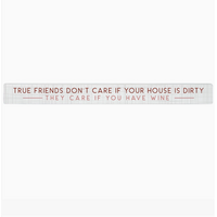 16" Wooden Sign They Care Wine