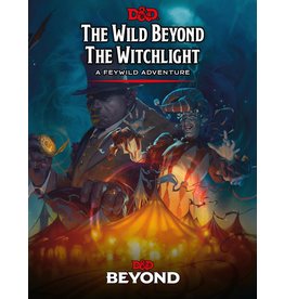 Wizards of the Coast D&D 5E: The Wild Beyond the Witchlight - A Feywild Adventure Hard Cover