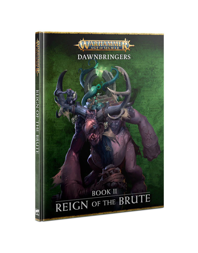 Games Workshop Warhammer Age of Sigmar: Dawnbringers Book 2 - Reign of The Brute