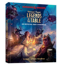 Wizards of the Coast Heroes' Feast: Legend of the Table (An Official D&D Cookbook)