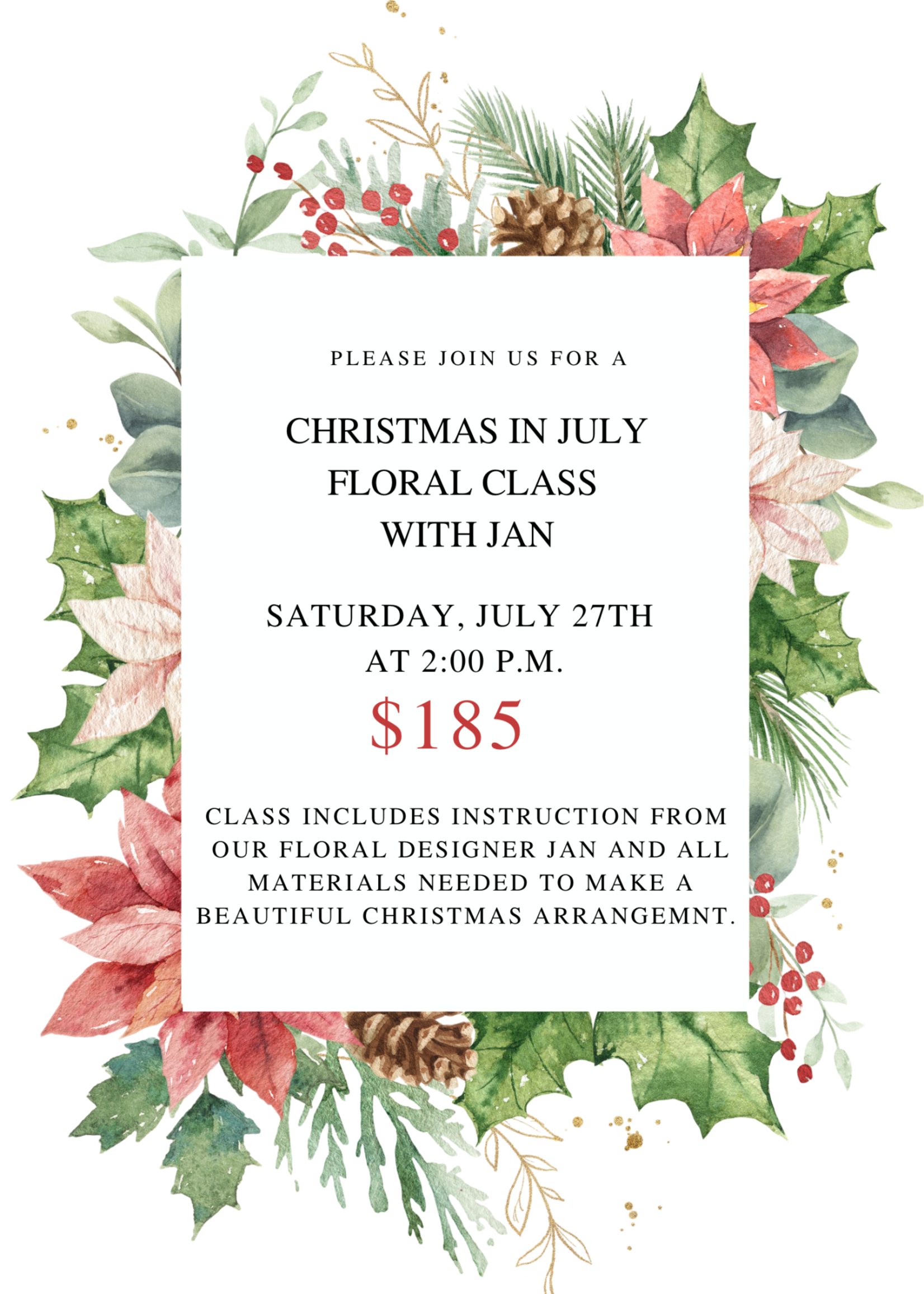 Christmas in July Floral Class