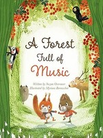 A Forest Full Of Music