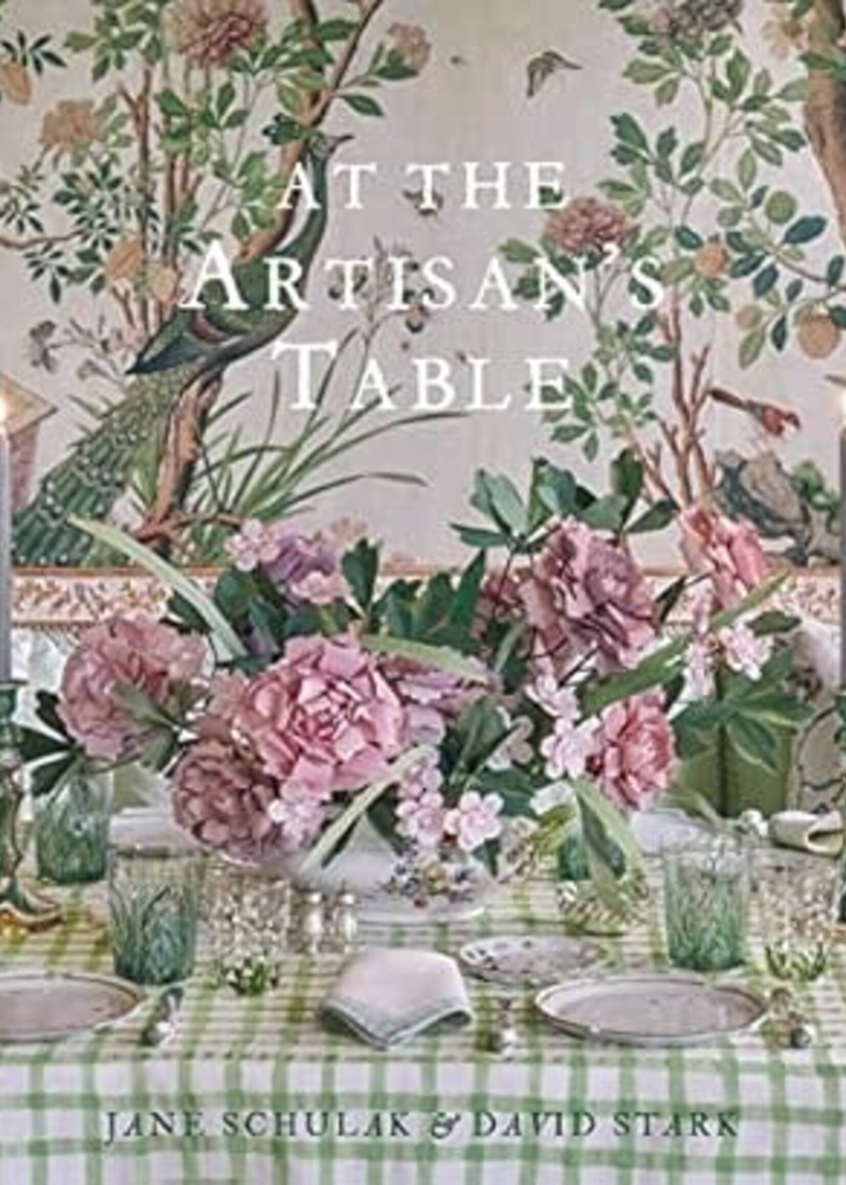 Hachette At The Artisan's Table Book