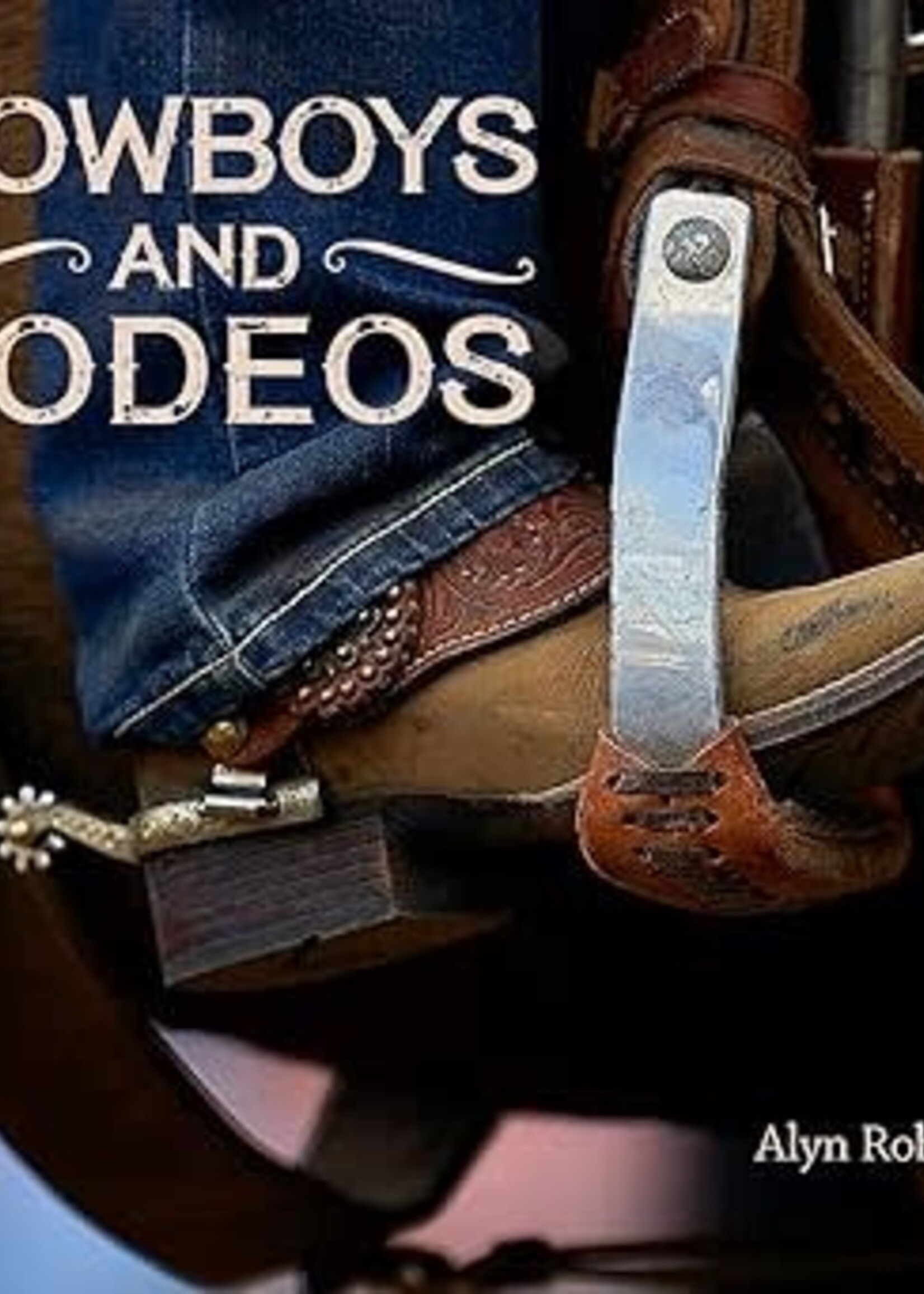 Gibbs Smith Cowboys and Rodeos