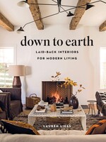 Down to Earth- Laid-Back Interiors for Modern Living