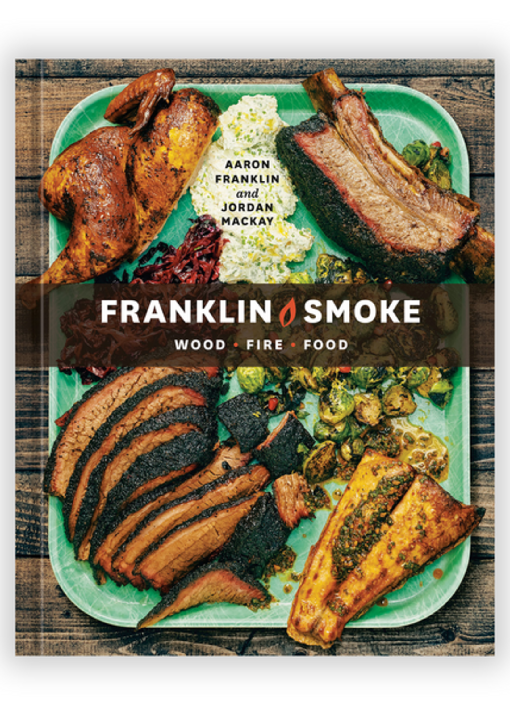 Franklin Smoke- Wood, Fire, Food